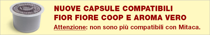 Capsule compatibili Fior Fiore Coop e Aroma Vero